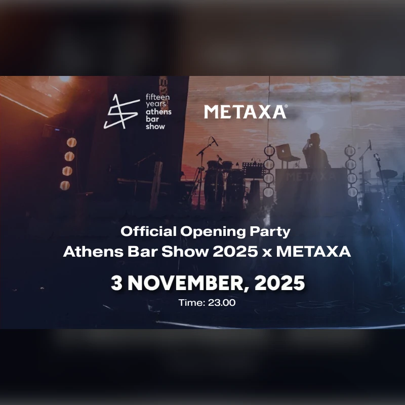 Official Opening Party ATHENS BAR SHOW x METAXA