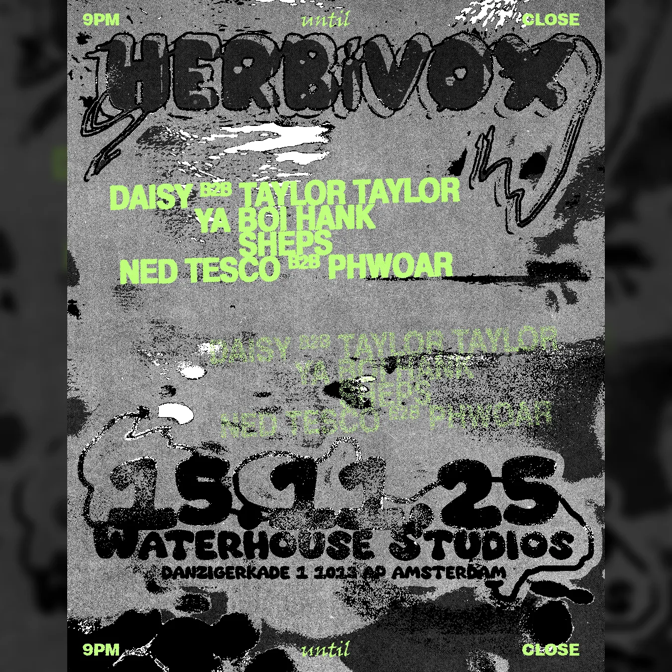 Herbivox: DAISY b2b Taylor Taylor, YA BOi HANK, Sheps & Ned Tesco b2b Phwoar