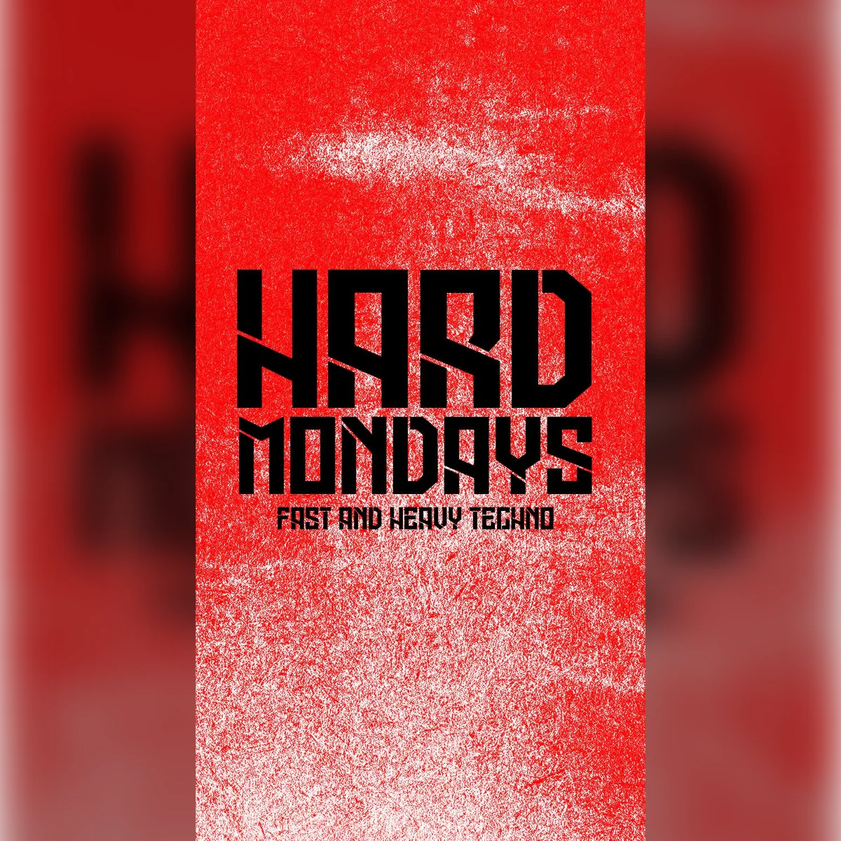 Hard Monday - Hard Techno Night