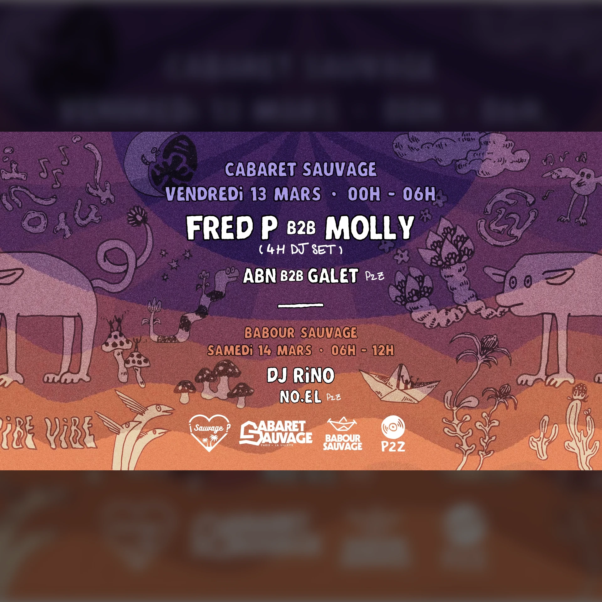 P2z Sauvage 00h-12h W/ Fred P B2b Molly & Dj Rino