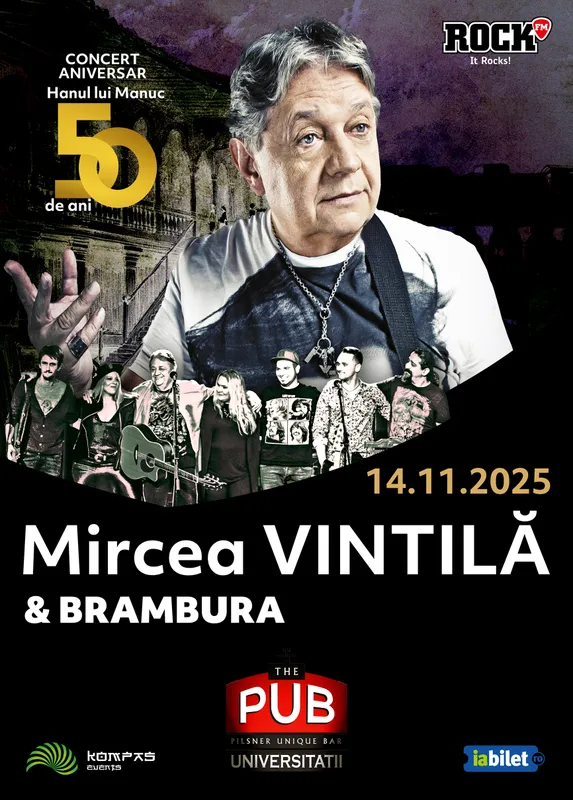 Concert Aniversar ''Hanul Lui Manuc'' 50 de ani – Mircea Vintilă & Brambura