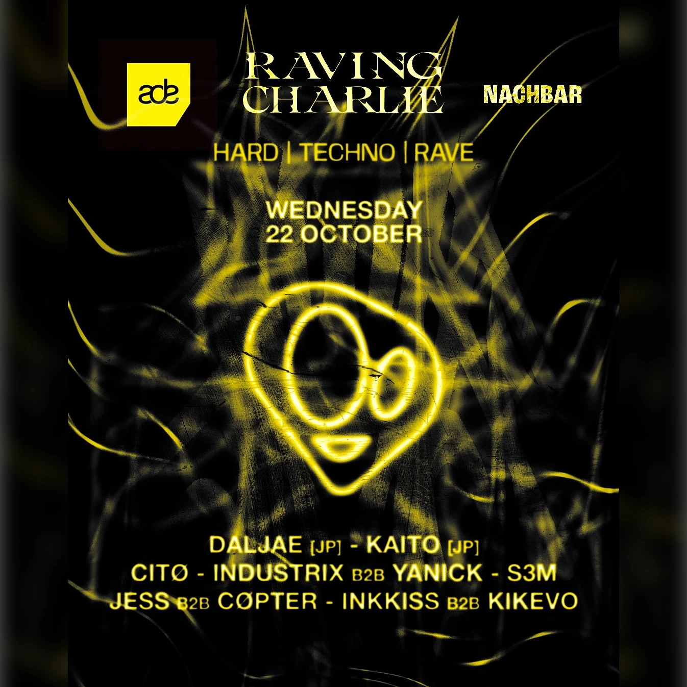 ADE OPENING RAVING CHARLIE: Hard Techno / Rave