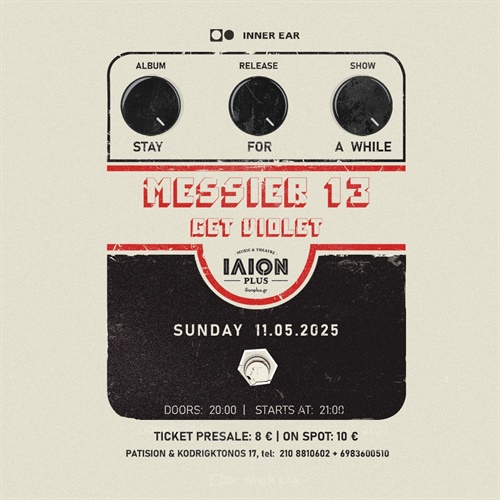 MESSIER 13 "Stay For A While" album presentation w/ special guests GET VIOLET