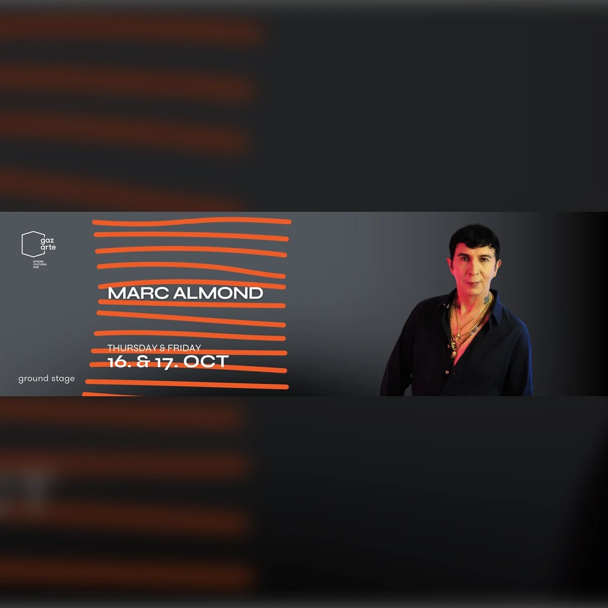 17/10 | MARC ALMOND LIVE IN ATHENS