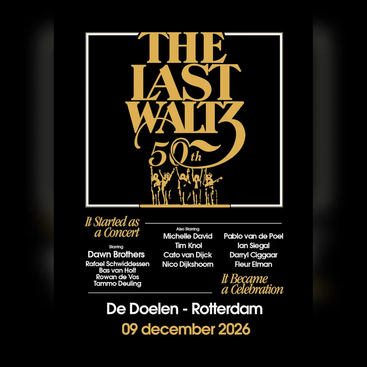 50 years The Last Waltz — presented by Dawn Brothers & Friends