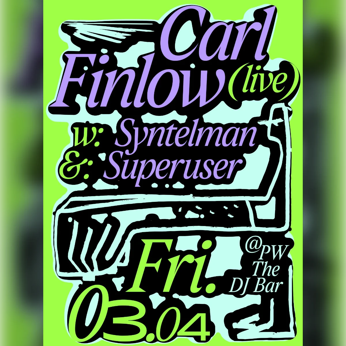 PW • Carl Finlow live, Superuser, Syntelman