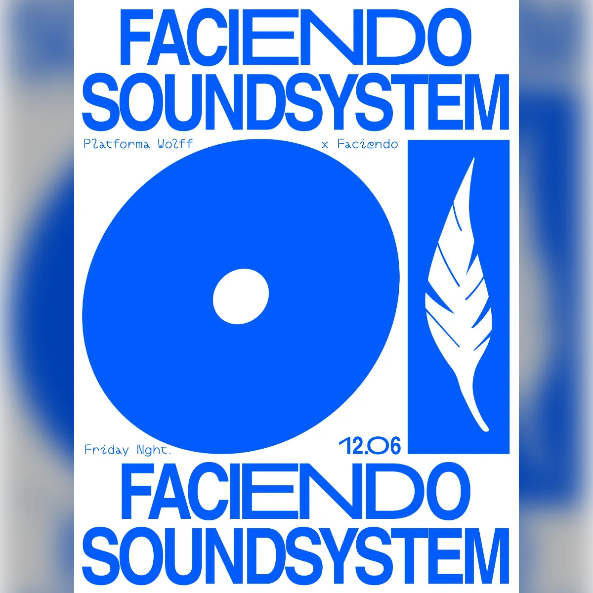 PW x Faciendo • Faciendo Soundsystem