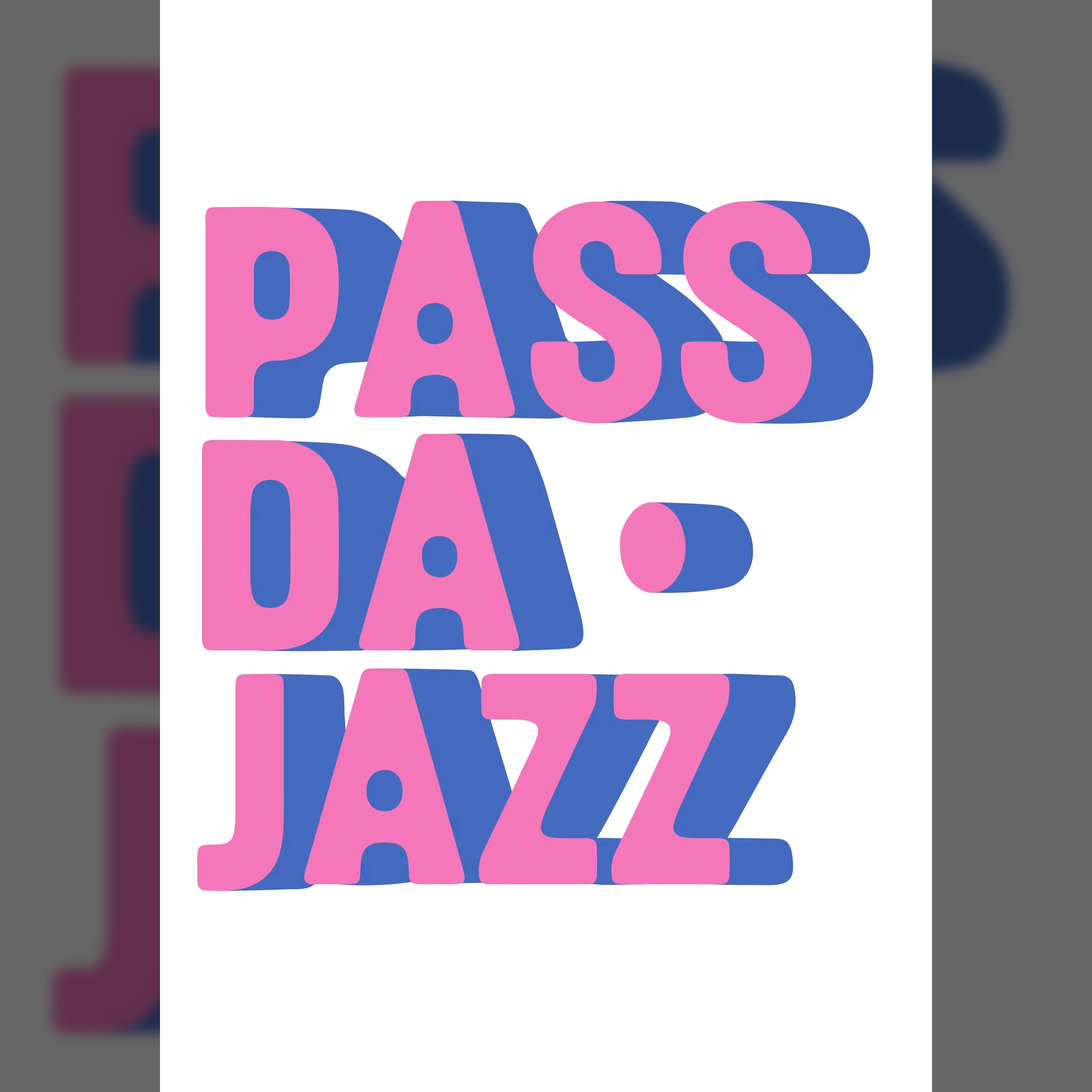 Pass Da Jazz
