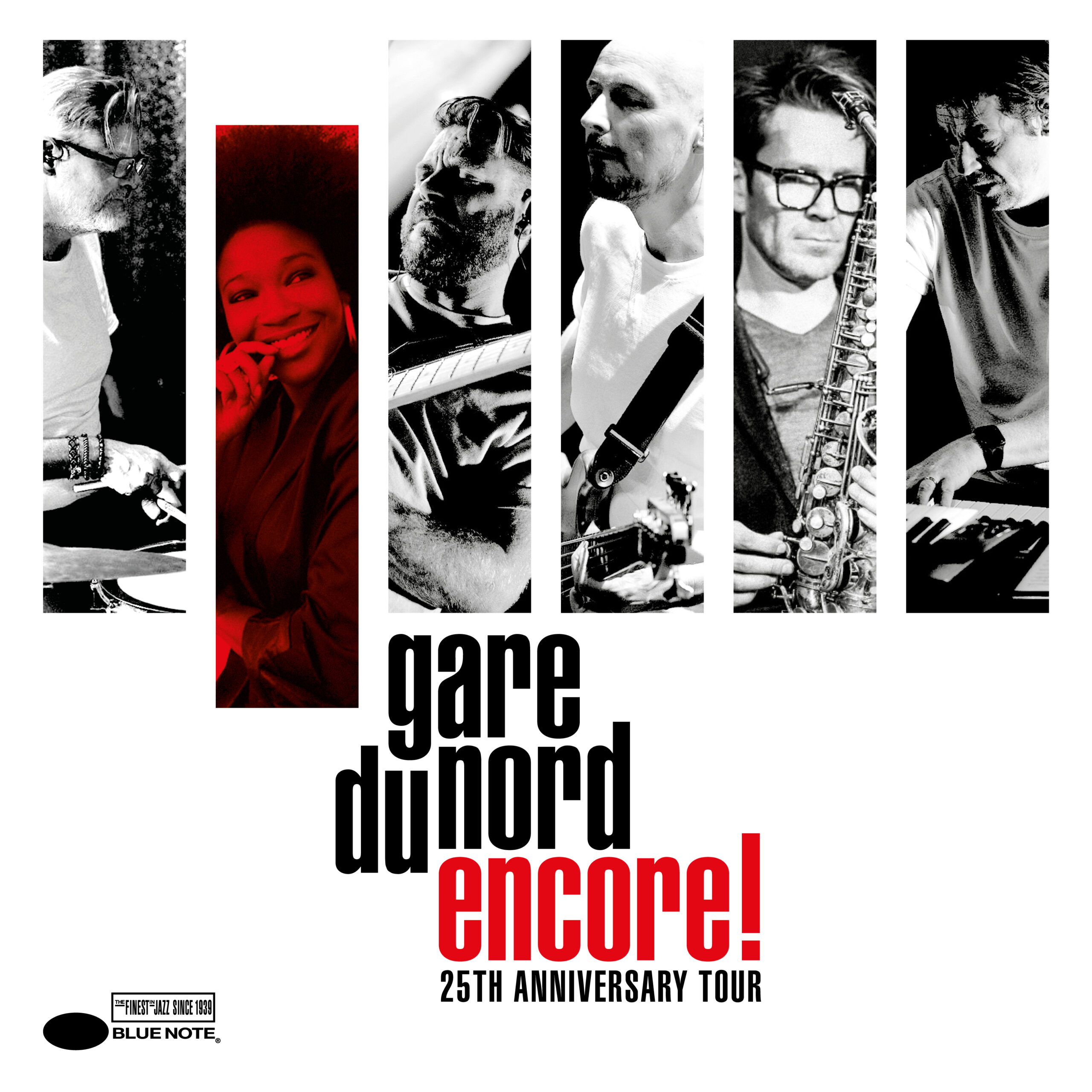 Gare du Nord: Encore! 25th Anniversary Tour