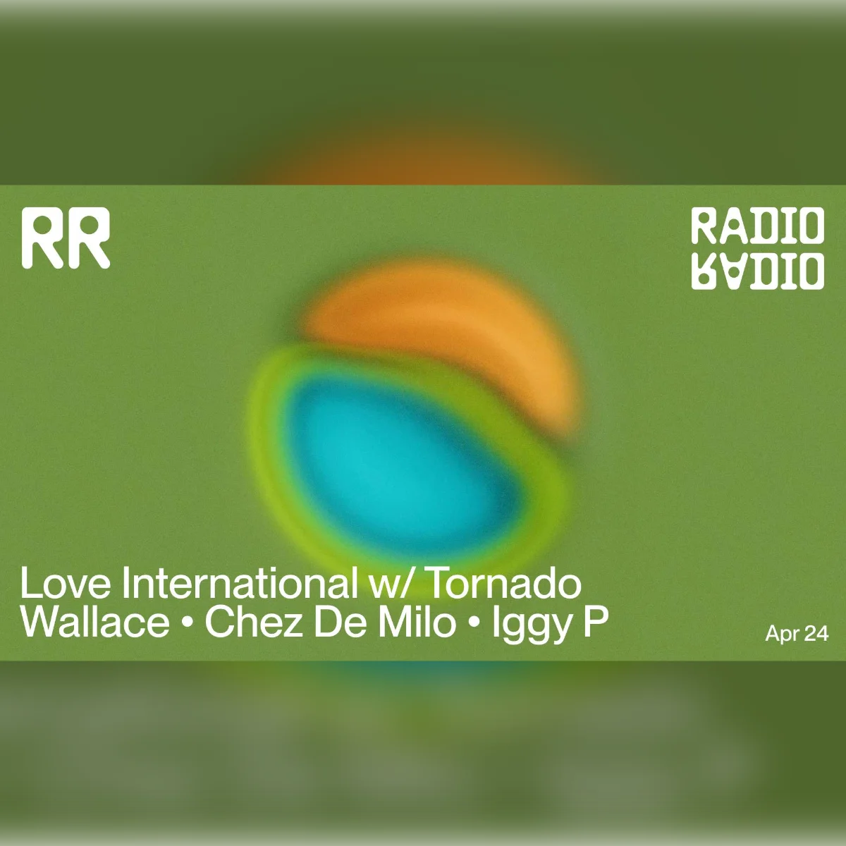 Love International with Tornado Wallace • Chez de Milo • Iggy P