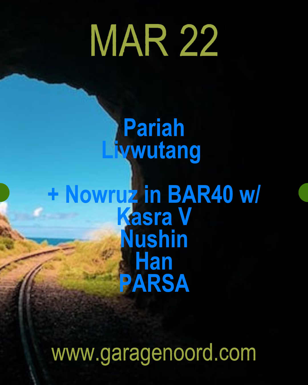 Pariah, Livwutang + Nowruz in BAR40 w/ Kasra V , Nushin, Han, Parsa