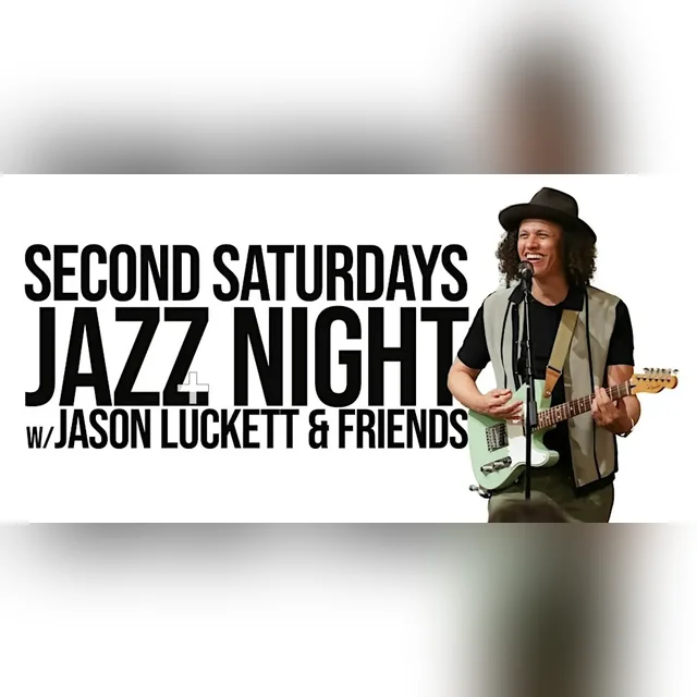 2nd Saturday Jazz Night with Jason Luckett - Jason Luckett