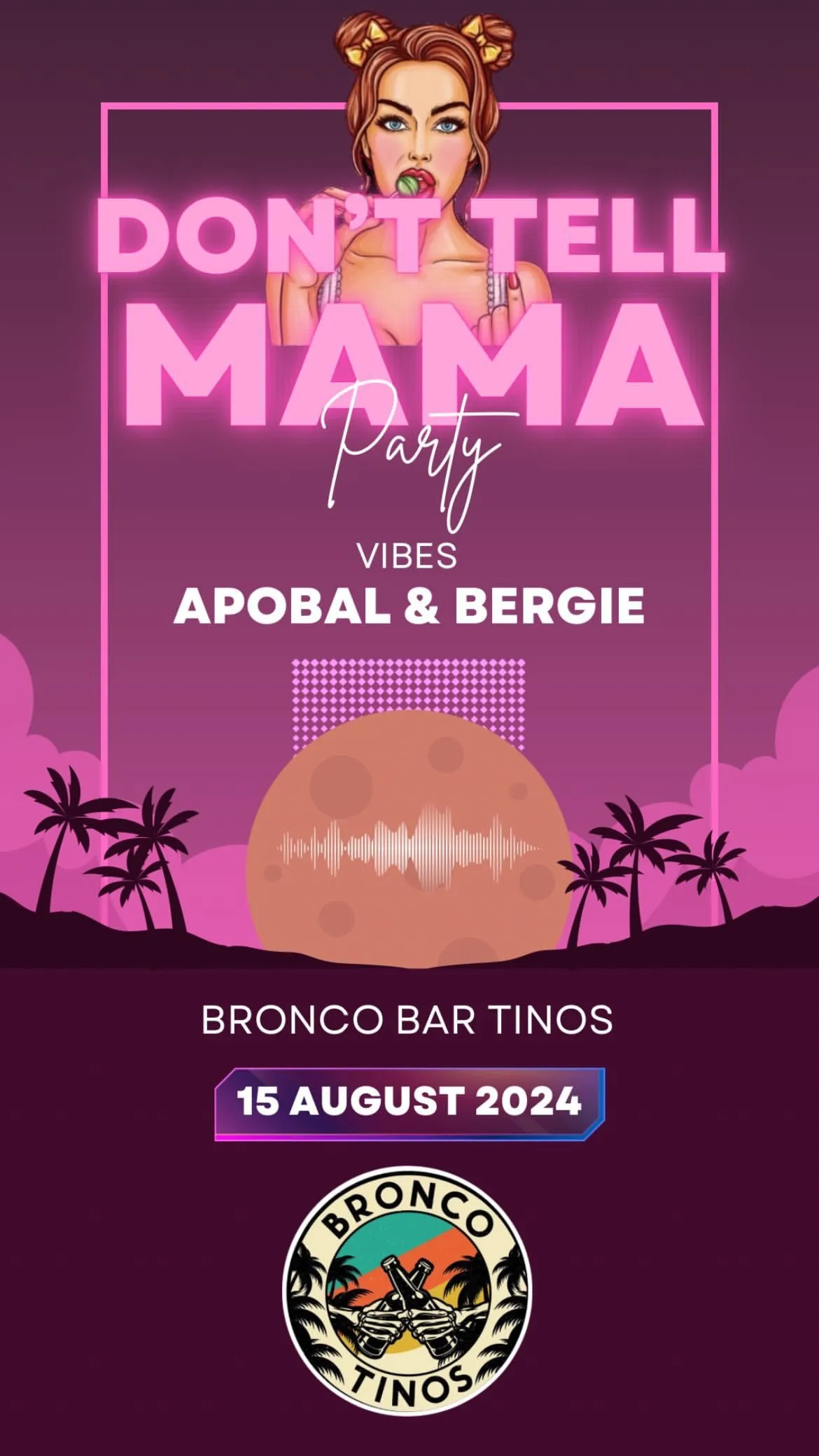 Don't Tell Mama Party