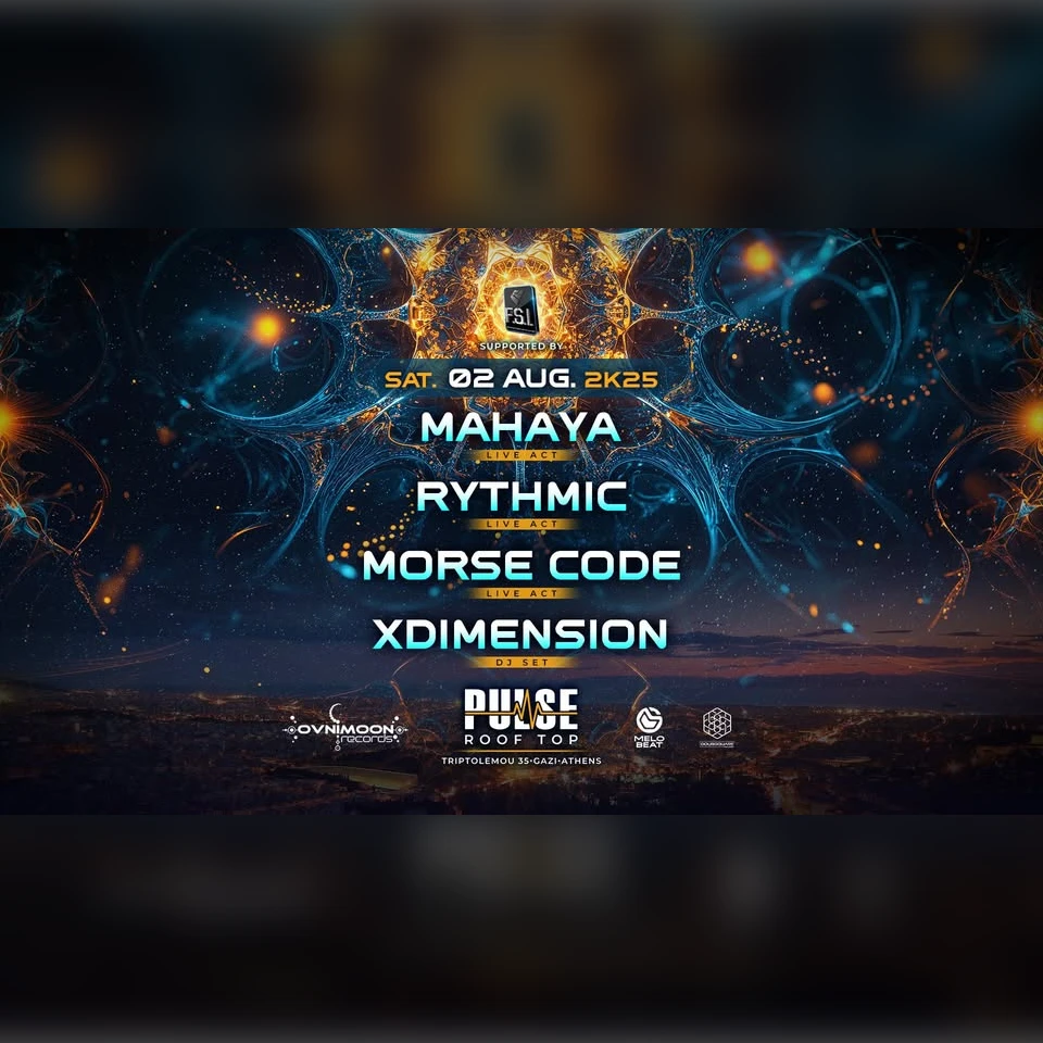 This Saturday  Mahaya (live) Rythmic (live) Morse Code (live)  Rooftop (Open Air) Athens!