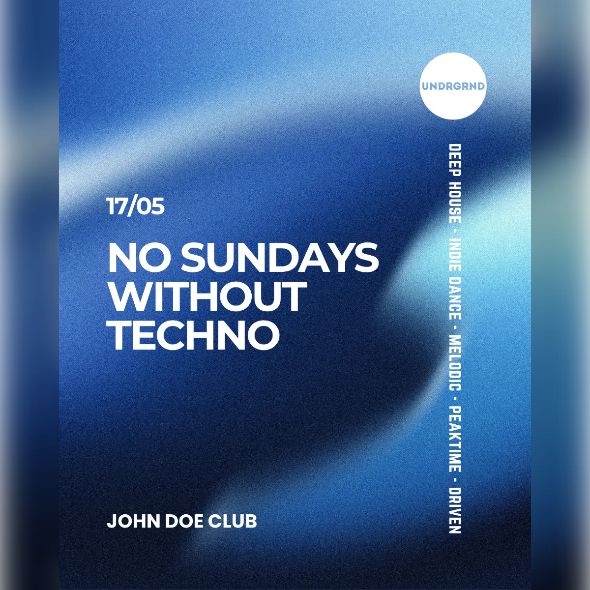 No Sundays Without Techno