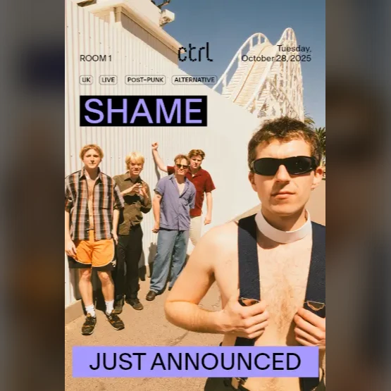 ctrl LIVE: shame (UK)