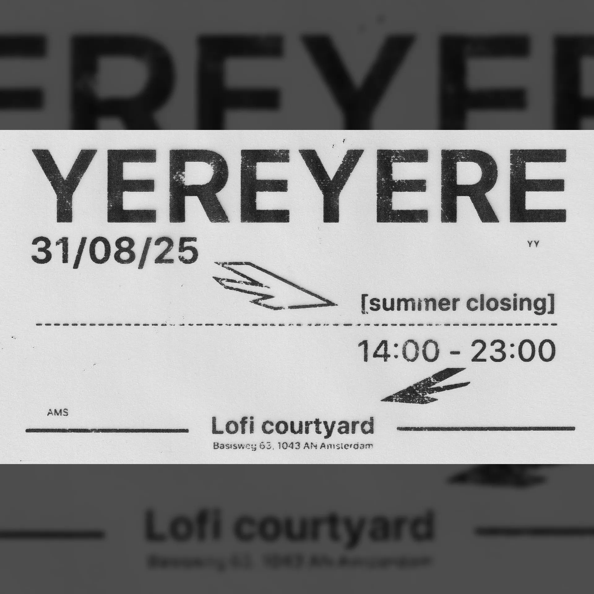YEREYERE - Summer Closing