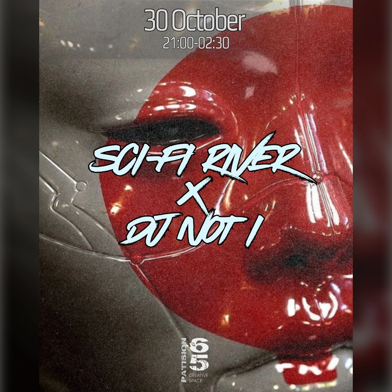Sci-FI RIver x DJ Not I