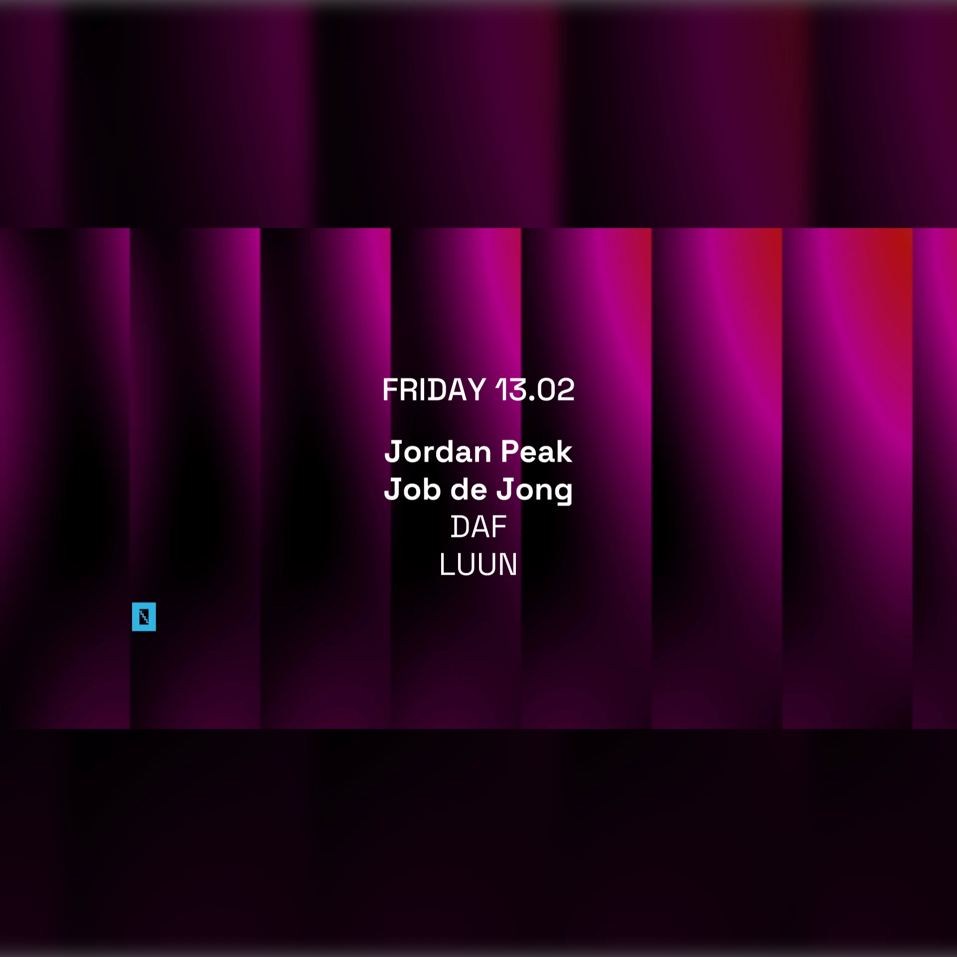 Toffler presents: Jordan Peak, Job de Jong - DAF, Luun