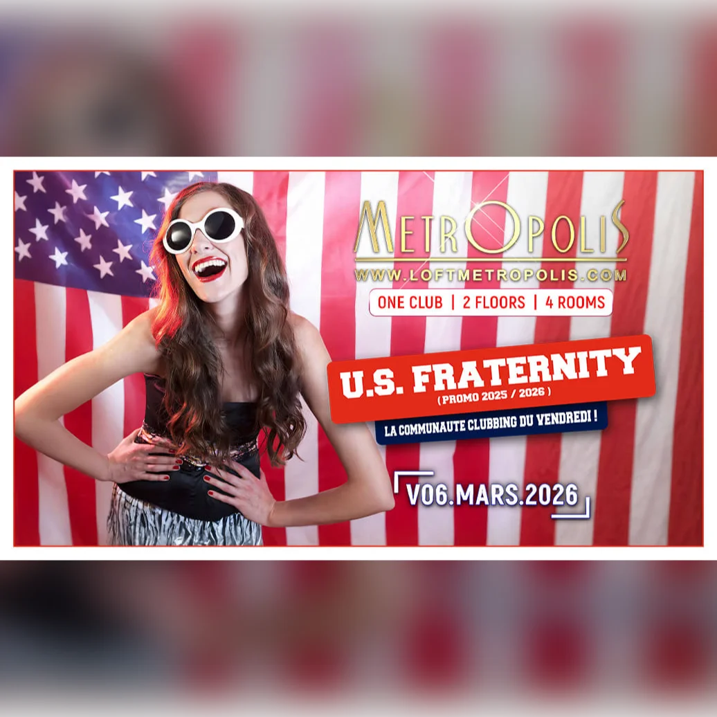 U.S. Fraternity - Metropolis Paris