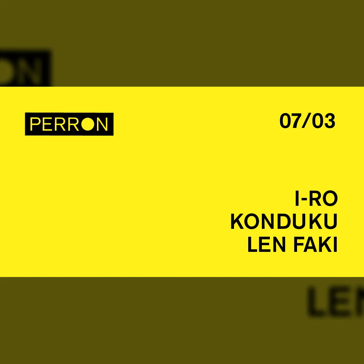 I-RO, Konduku, Len Faki