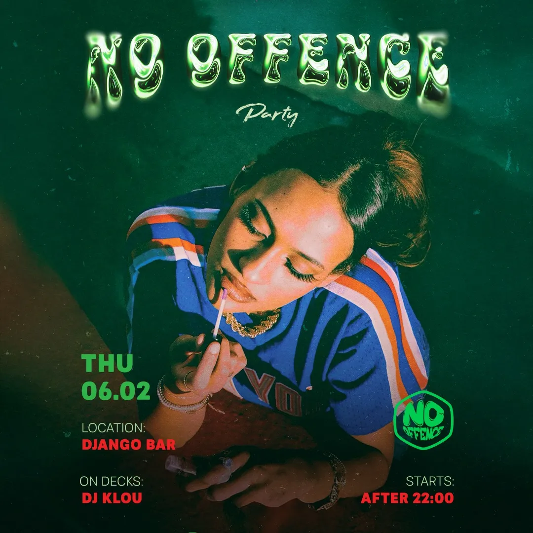 NO OFFENCE PARTY