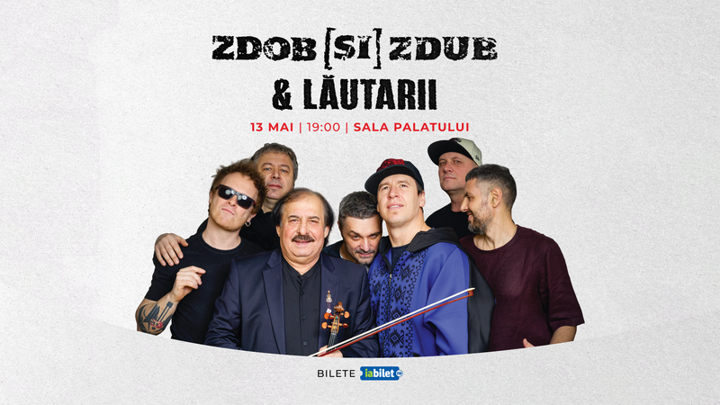 Zdob și Zdub & Lăutarii lui Botgros