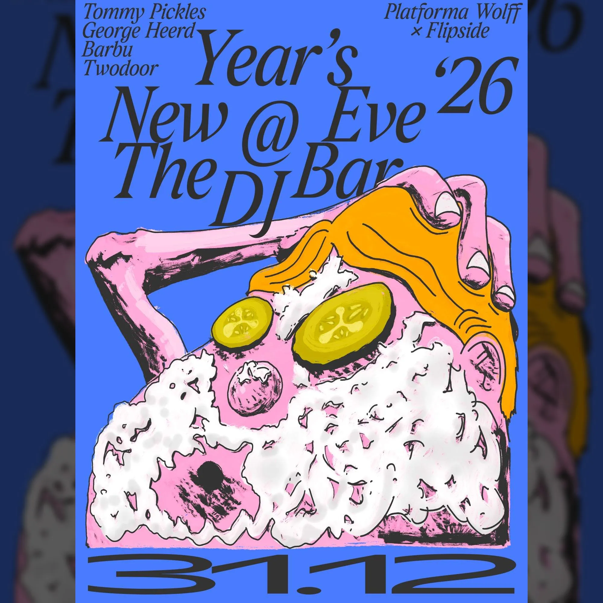 PW NYE '26 • Tommy Pickles, George Heerd, Barbu, Twodoor