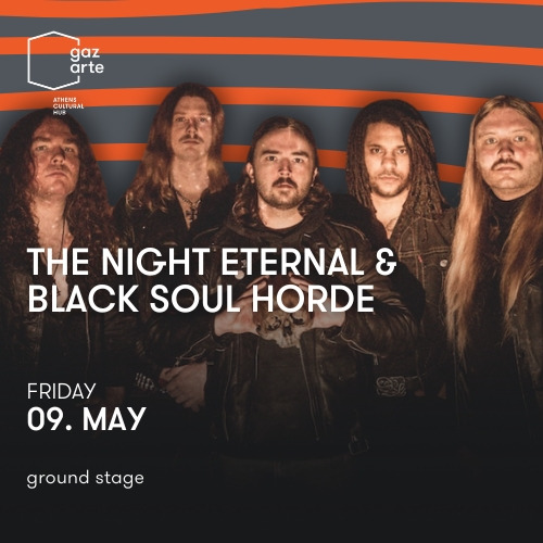 THE NIGHT ETERNAL & BLACK SOUL HORDE