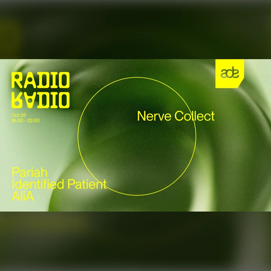 Nerve Collect (ADE) w/ Pariah • Identified Patient • AliA 