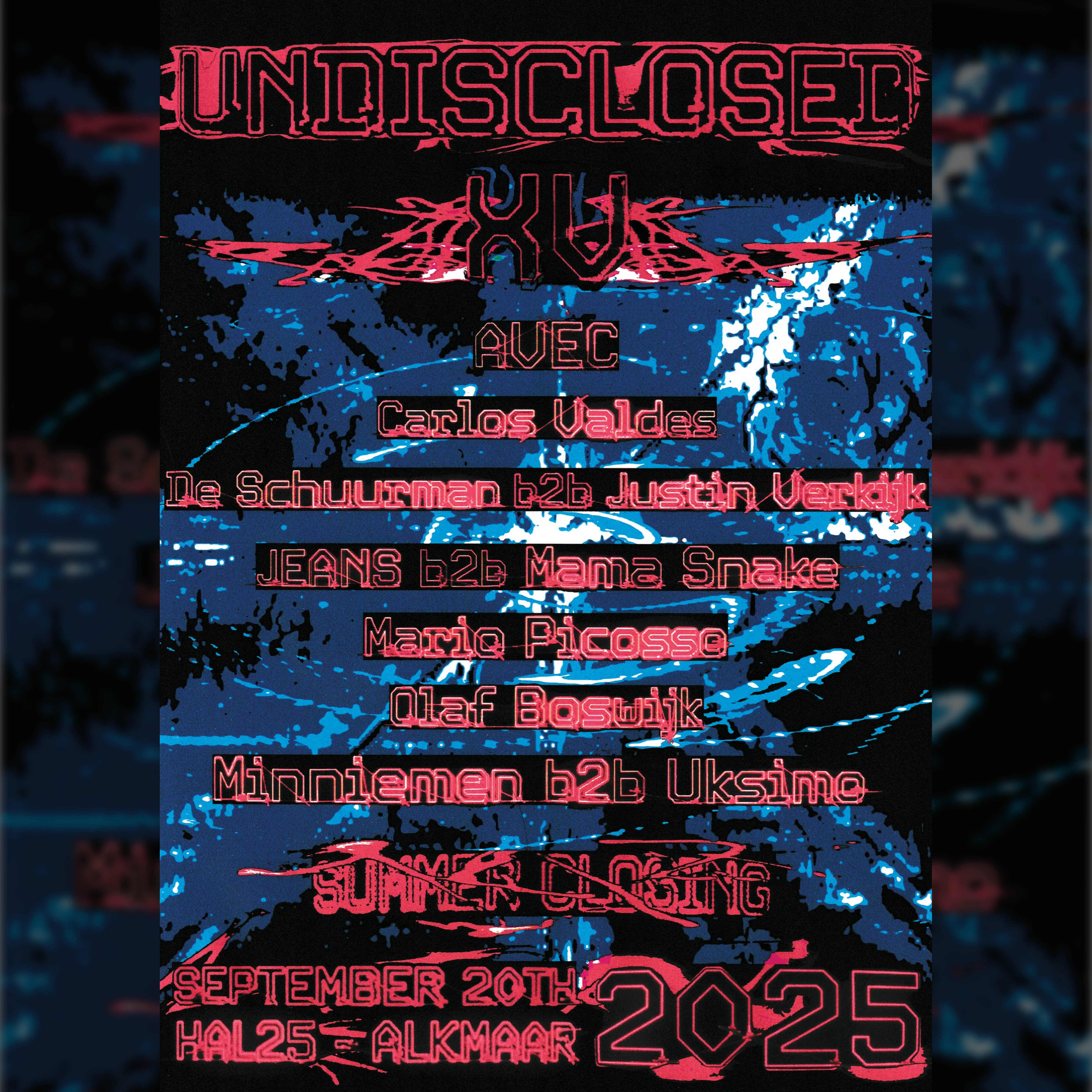 UNDISCLOSED XV summer closing