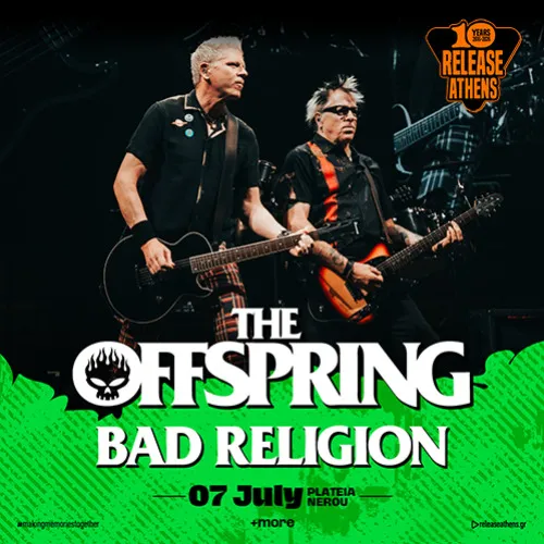 The Offspring / Bad Religion / Release Athens 2026