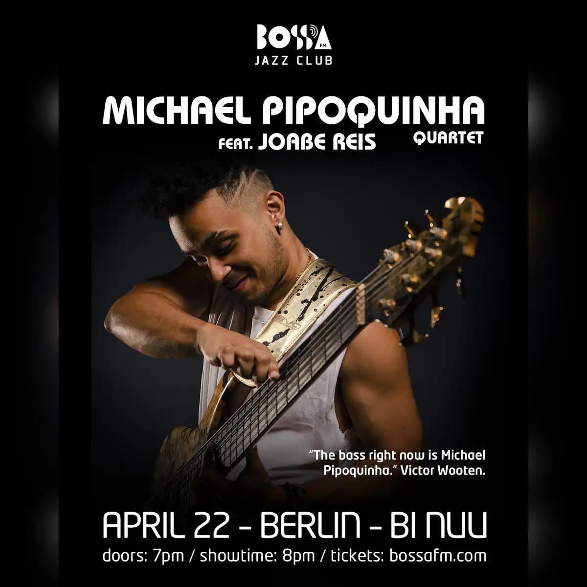 Bossa Jazz Club presents: Michael Pipoquinha Quartet feat. Joabe Reis
