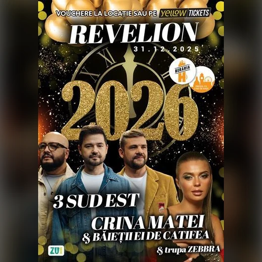 REVELION 2026 cu 3 Sud Est, Crina Matei și trupa Zebbra