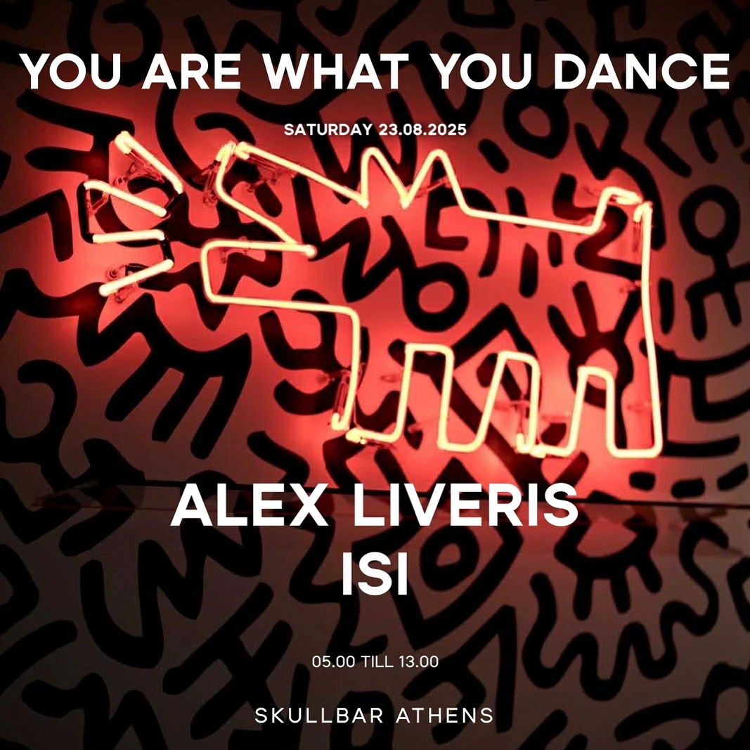 SATURDAY | YOU ARE WHAT YOU DANCE