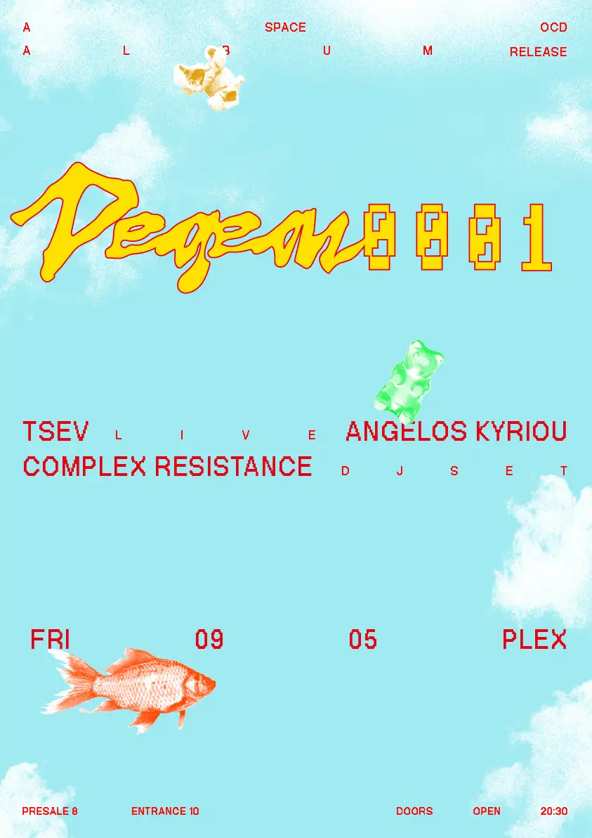 Degear0001 'A Space OCD' release show w/TSEV, Angelos Kyriou, ComPlex Resistance
