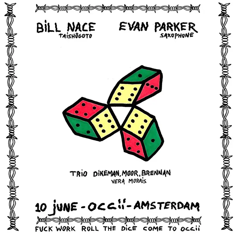 EVAN PARKER & BILL NACE + VERA MORAIS + DIKEMAN, MOOR & BRENNAN + TASHI DORJI & FRANK ROSALY