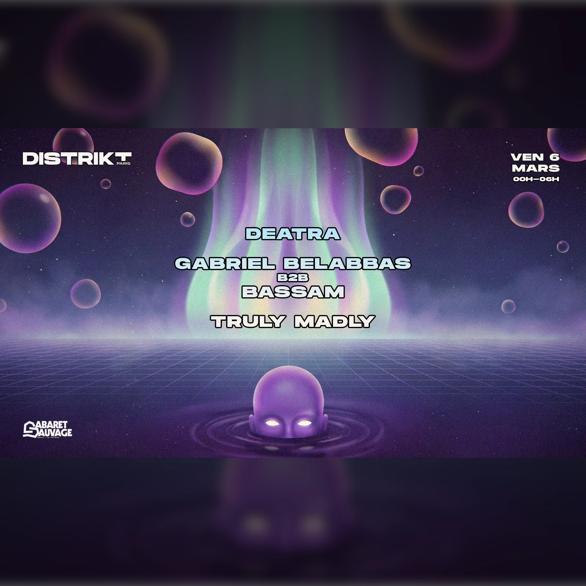 Distrikt Paris W/ Truly Madly, Gabriel Belabbas B2b Bassam