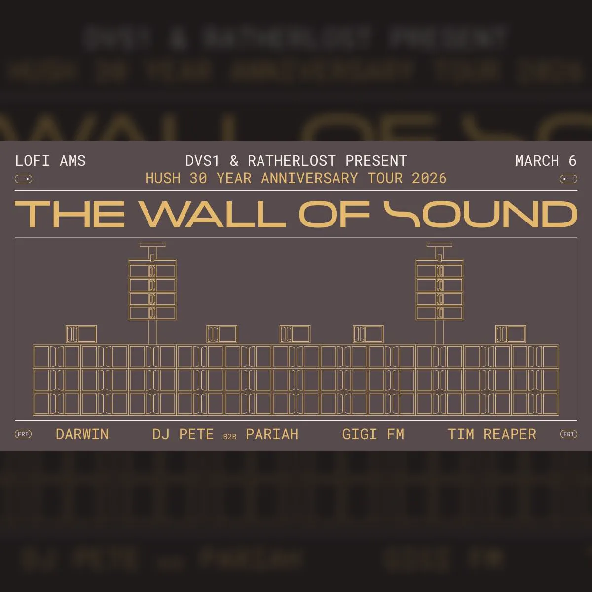 DVS1 & Ratherlost present: The Wall of Sound | Friday