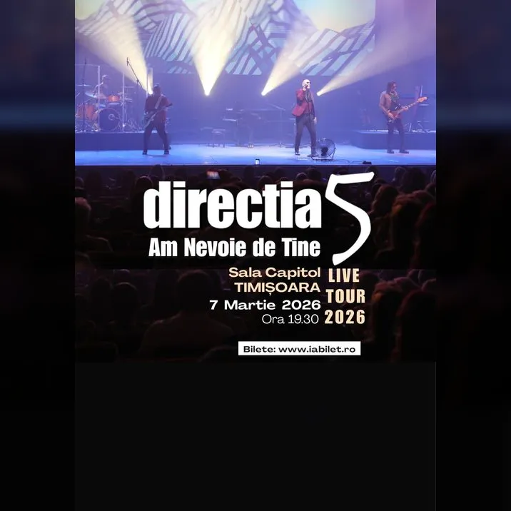 Timisoara: Direcția 5 - Am nevoie de tine - Live Tour 2026