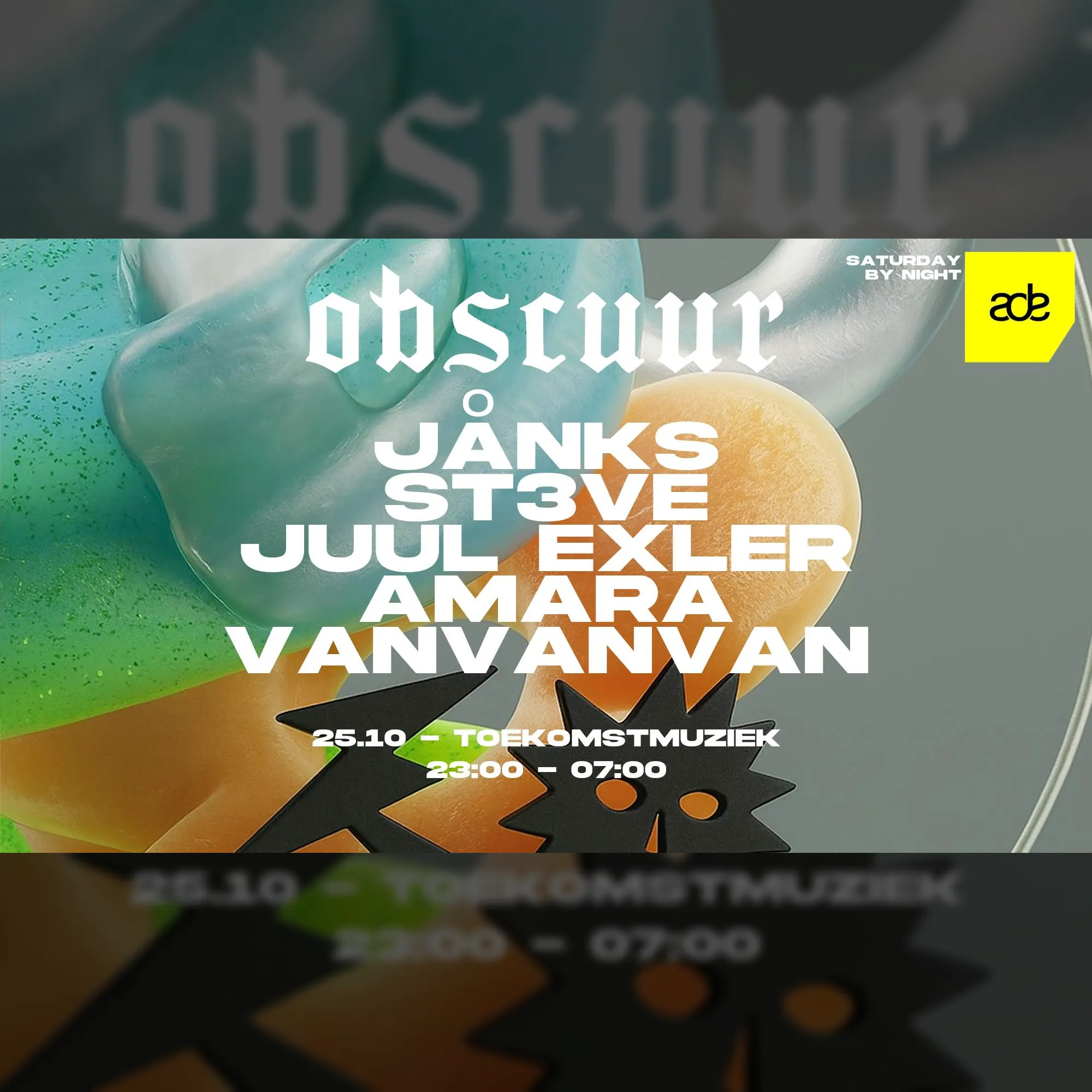 OBSCUUR w/ Jånks, ST3VE, Juul Exler, AMARA & More