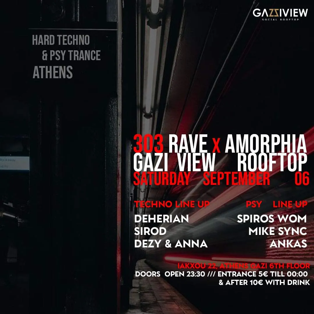303 RAVE & AMORPHIA – Gaziview Edition