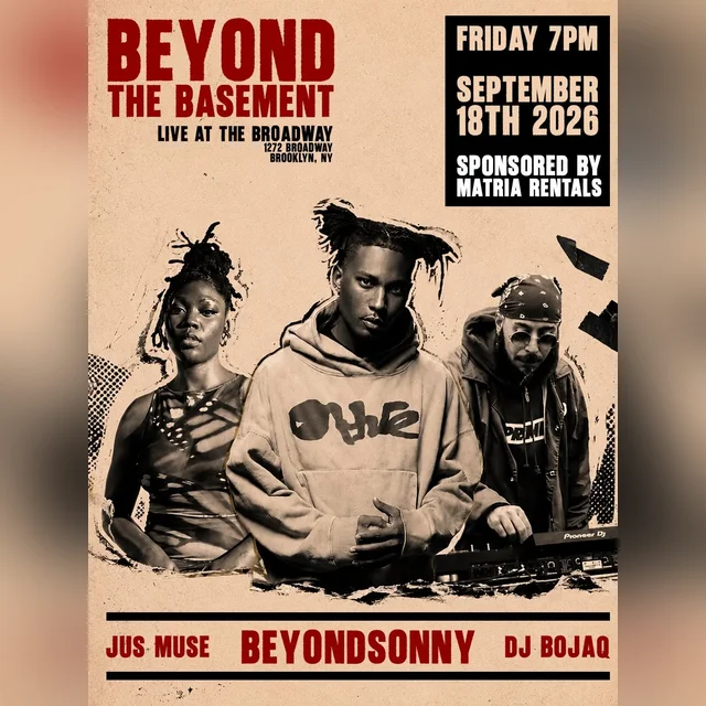Beyond the Basement ft. Jus Muse, BEYONDSONNY + DJ BOJAQ - Beyondsonny