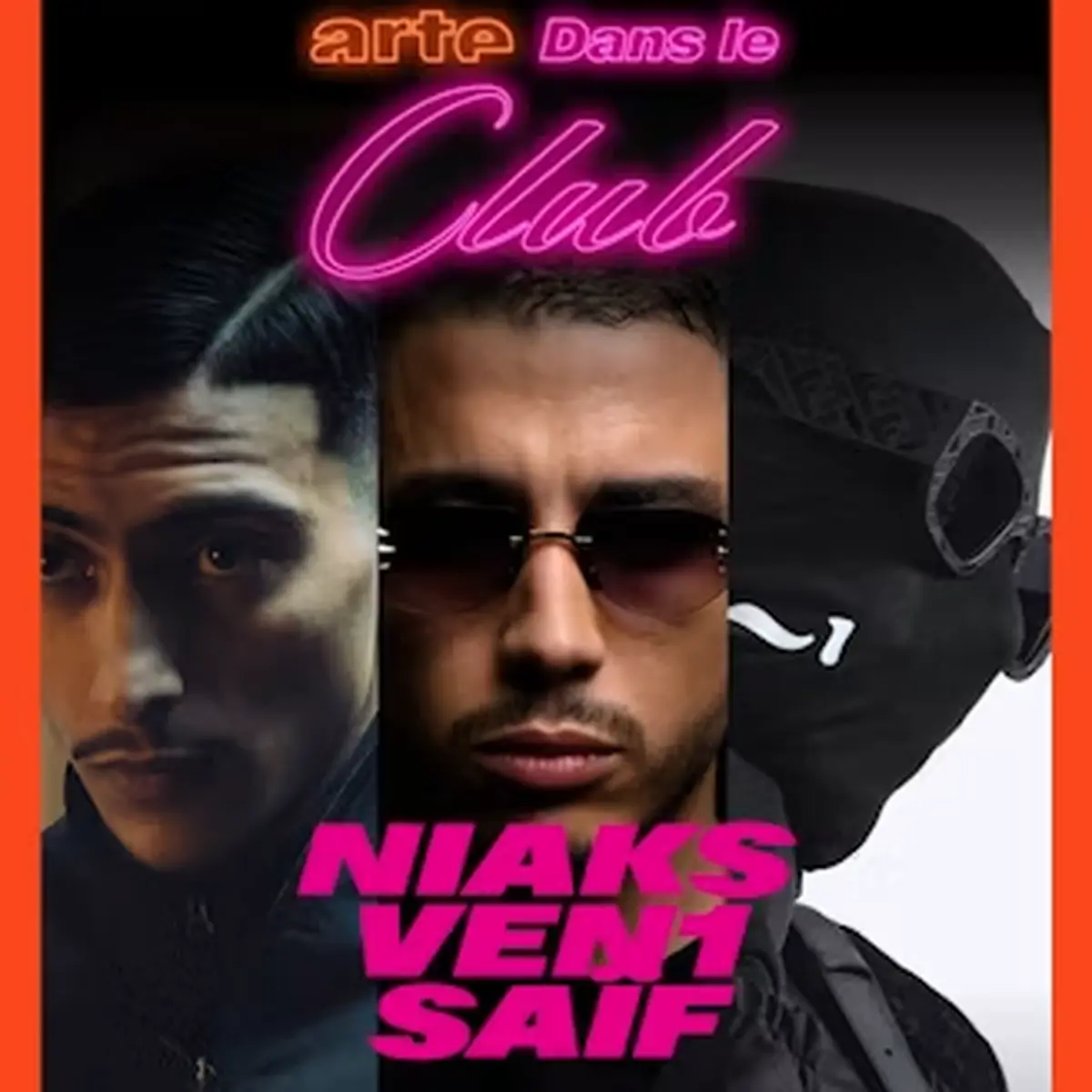 Dans le Club #55 : VEN1 + Saïf + Niaks