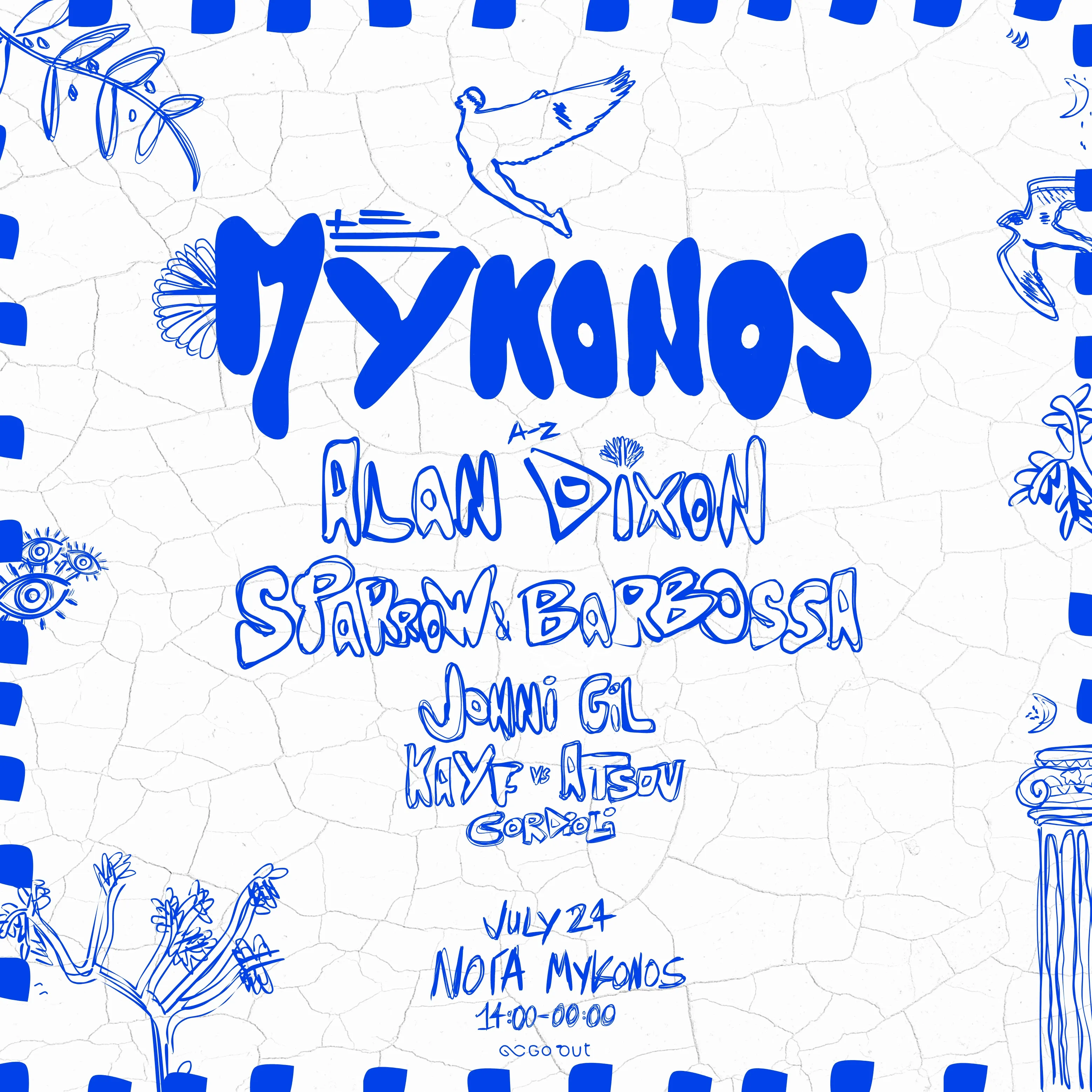 Tsipor presents Alan Dixon and S&B in Mykonos