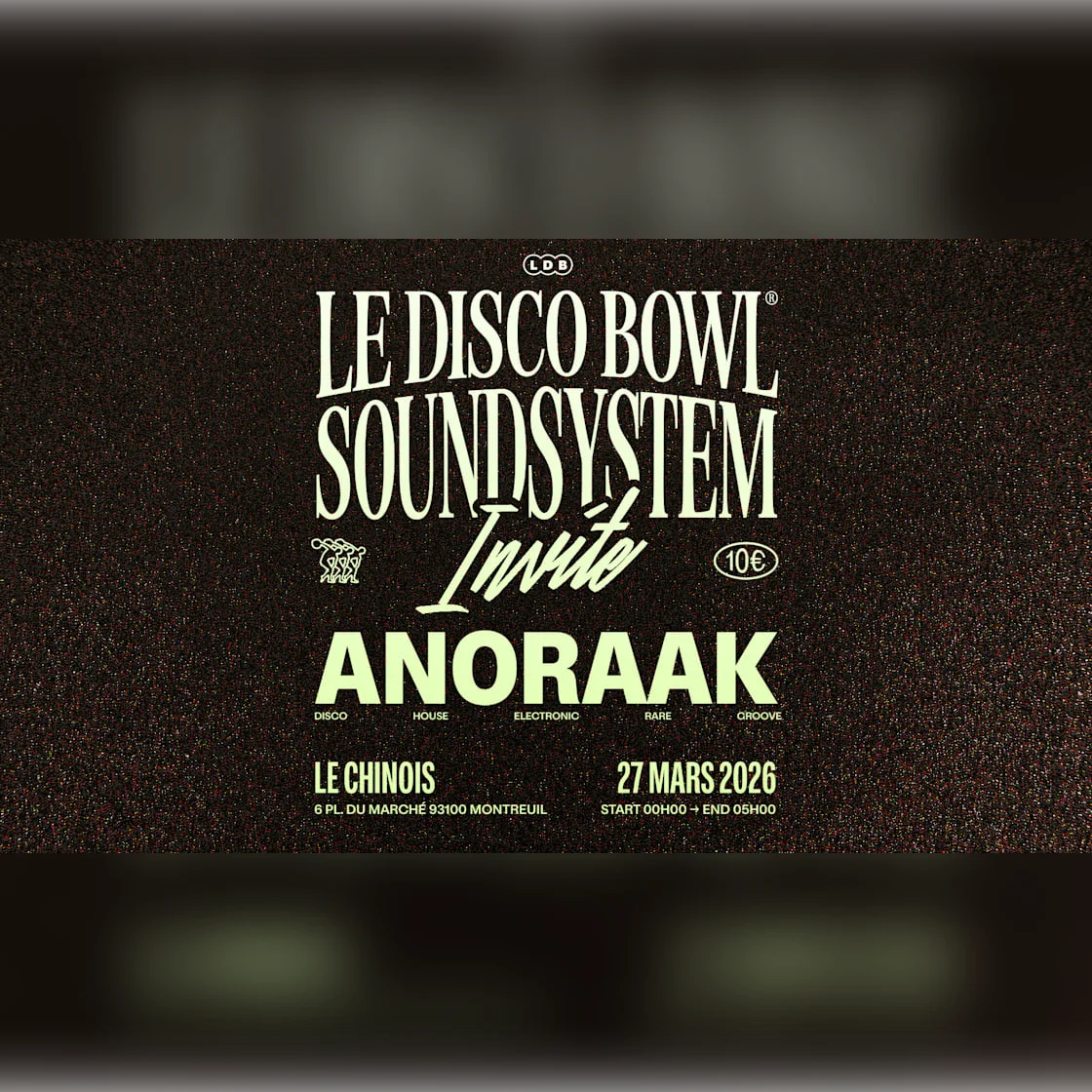 Le Disco Bowl Club Party W/ Anoraak @ Le Chinois