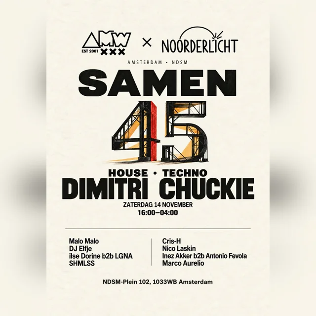 Samen 45: Amsterdams Most Wanted X Noorderlicht - DJ Chuckie