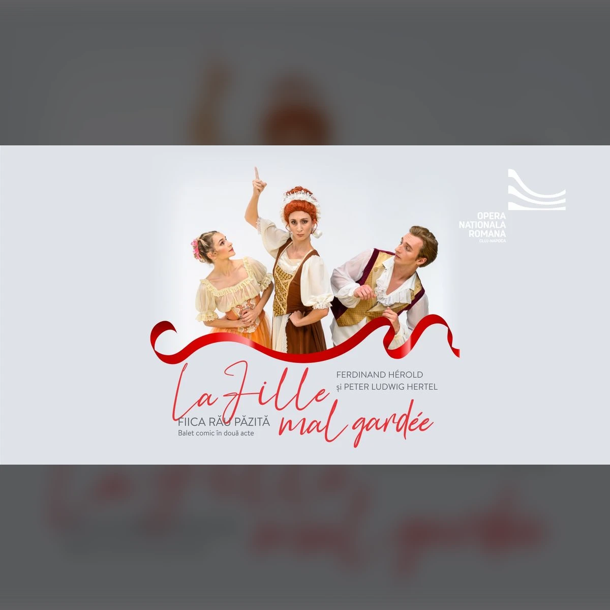 LA FILLE MAL GARDÉE | Ferdinand Hérold și Peter Ludwig Hertel