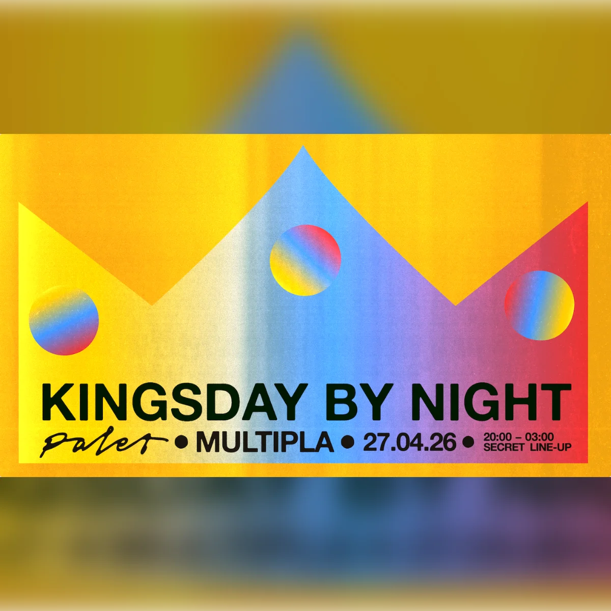 PALET Kingsday by Night at Multipla