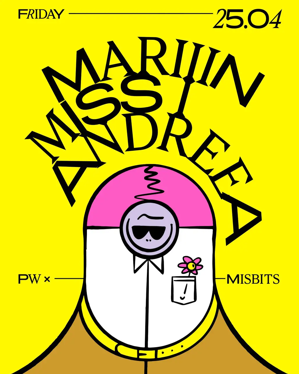 PW x Misbits • Mariiin, Miss I, AndreeA